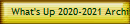 What's Up 2020-2021 Archive